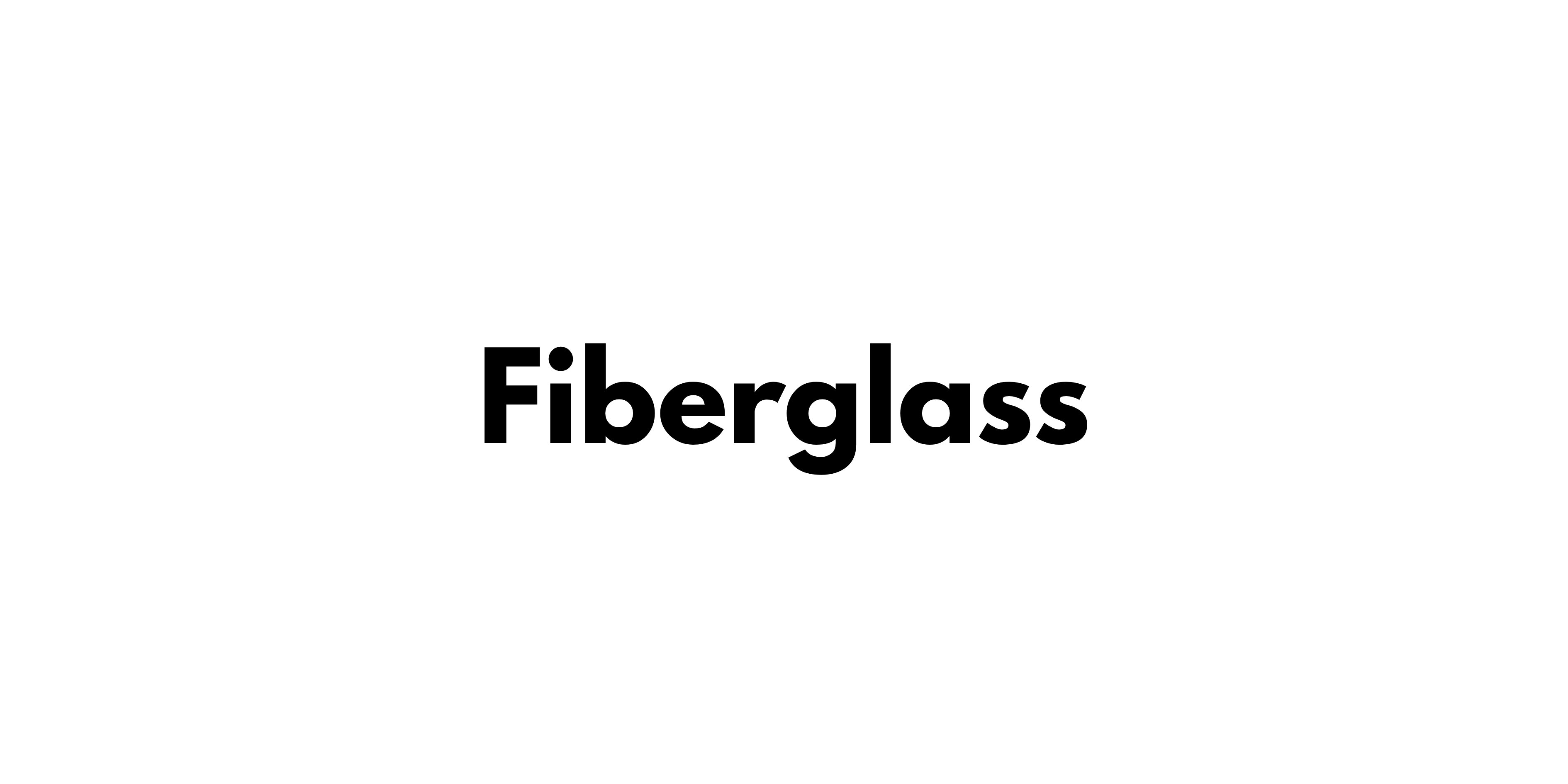 Fiberglass
